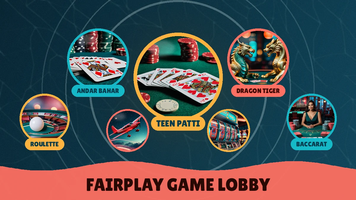 FairPlay casino live dealer tables for Teen Patti, Andar Bahar, Dragon Tiger and roulette